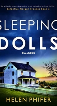 Sleeping Dolls - Detective Morgan Brookes 6 - Helen Phifer - English