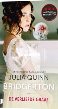 De Verliefde Graaf - Bridgerton 2 - Julia Quinn - Dutch