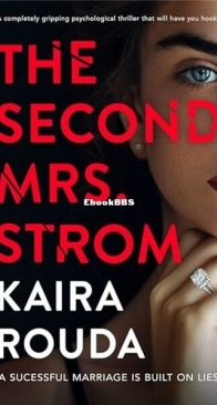 The Second Mrs. Strom - Family Secrets 2 - Kaira Rouda - English