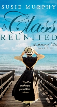 A Class Reunited - A Matter Of Class 05 - Susie Murphy - English