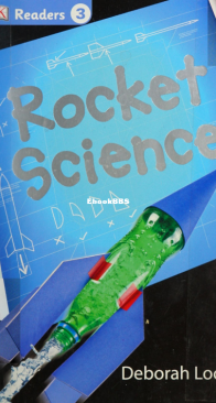 Rocket Science - DK Readers Level 3. - Deborah Lock English