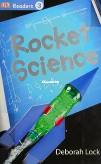 Rocket Science - DK Readers Level 3. - Deborah Lock English