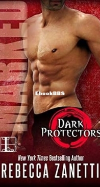 Marked - Dark Protectors 7 - Rebecca Zanetti - English