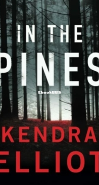 In the Pines - Columbia River 3 - Kendra Elliot - English
