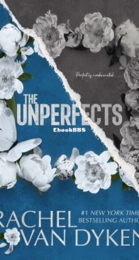The Unperfects - A Perfects Novel - Rachel Van Dyken - English