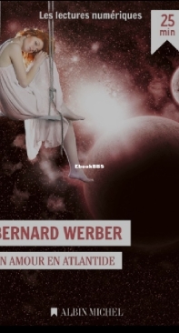 Un Amour En Atlantide - Bernard Werber - French