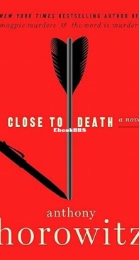 Close to Death - Hawthorne and Horowitz 5 - Anthony Horowitz - English