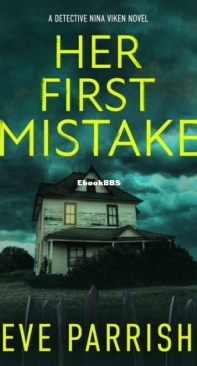 Her First Mistake - Eve Parrish - English