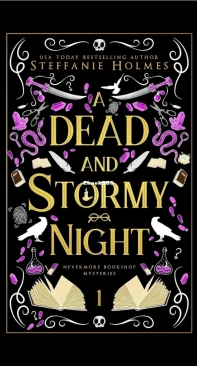 A Dead and Stormy Night - Nevermore Bookshop Mysteries 01 - Steffanie Holmes - English