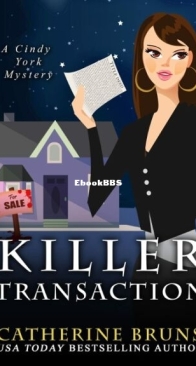 Killer Transaction - Cindy York Mysteries 1 - Catherine Bruns - English