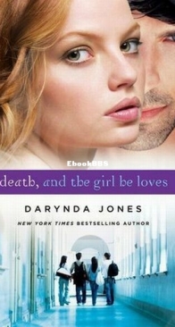 Death, and the Girl He Loves - Darklight 3 - Darynda Jones - English