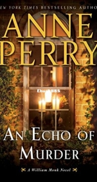 An Echo of Murder - William Monk 23 - Anne Perry - English