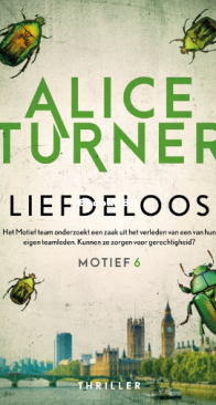 Liefdeloos - Motief 6 - Alice Turner - Dutch