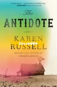 The Antidote - Karen Russell - English