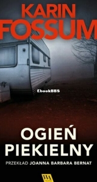 Ogień Piekielny - Konrad Sejer 12 - Karin Fossum - Polish