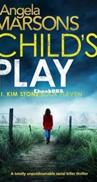 Child's Play - D.I. Kim Stone 11 - Angela Marsons - English