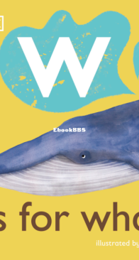 W is for Whale - DK - English