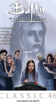 Buffy the Vampire Slayer Classic 46 (of 49) - The Death Of Buffy - Dark Horse 2012 - English
