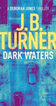 Dark Waters - Deborah Jones Crime Thriller 2 - J. B. Turner - English