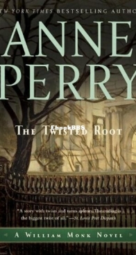 The Twisted Root - William Monk 10 - Anne Perry - English