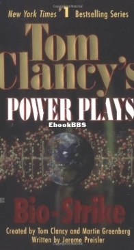 Bio-Strike - Tom Clancy's Power Plays 4 - Tom Clancy, Jerome Preisler and Martin Harry Greenberg - English