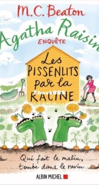 Les Pissenlits Par La Racine - Agatha Raisin Enquête 27 - M.C. Beaton - French