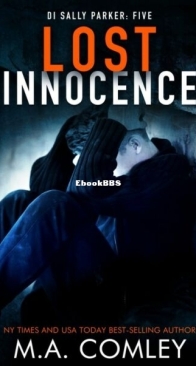 Lost Innocence - DI Sally Parker 5 - M. A. Comley - English