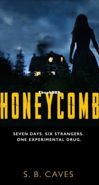 Honeycomb - S. B. Caves - English