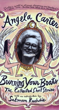 Burning Your Boats: The Collected Short Stories - Angela Carter - English