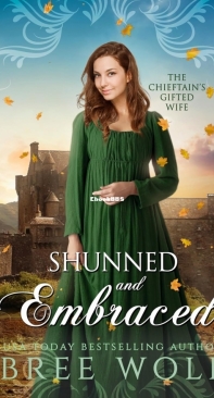 Shunned and Embraced - Love's Second Chance Highland Tales 07 - Bree Wolf - English