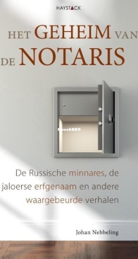Het Geheim van de Notaris - Johan Nebbeling - Dutch