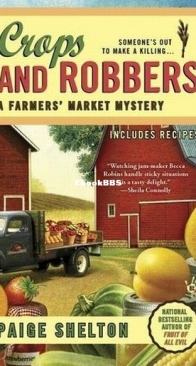 Crops and Robbers - Farmer's Market Mystery 3 - Paige Shelton - English