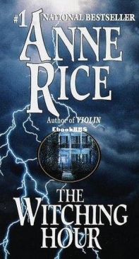 The Witching Hour -[Lives Of The Mayfair Witches Book 1] - Anne Rice - English