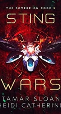 Sting Wars - The Sovereign Code 5 - Heidi Catherine, Tamar Sloan - English