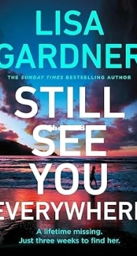 Still See You Everywhere - Frankie Elkin 3 - Lisa Gardner - English