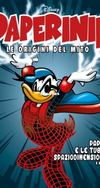 Paperinik Le Origini Del Mito 57 (of 86) - Rizzoli 2020 - Italian