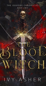 The Blood Witch - The Osseous Chronicles 02 - Ivy Asher - English