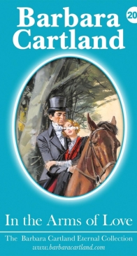 In the Arms of Love - Eternal Collection 201 - Barbara Cartland - English
