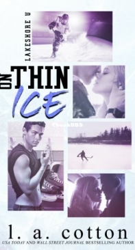 On Thin Ice - Lakeshore U 2 - L. A. Cotton - English