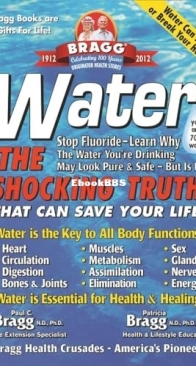 Water The Shocking Truth - Paul C Bragg - English