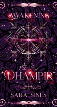Awakening the Dhampir - The Last Dhampir 2 - Sara Sines - English