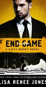End Game - Dirty Money 4 - Lisa Renee Jones - English