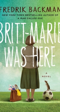 Britt-Marie Was Here - Fredrik Backman - English