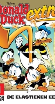 Donald Duck Extra - De Elastieken Eend - Issue 01 - De Geïllustreerde Pers B.V. 2024 - Dutch
