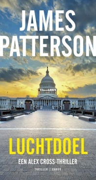 Luchtdoel - Het Einde Van Alex Cross - Alex Cross 30 - James Patterson - Dutch