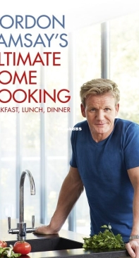 Gordon Ramsay's Ultimate Home Cooking - Gordan Ramsay - English