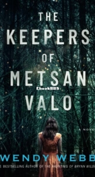 The Keepers of Metsan Valo - Wendy Webb - English