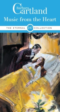 Music From the Heart - Eternal Collection 247 - Barbara Cartland - English