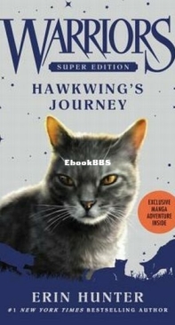 Hawkwing's Journey - Warriors Super Edition 09 - Erin Hunter - English