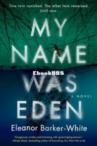 My Name Was Eden - Eleanor Barker-White - English